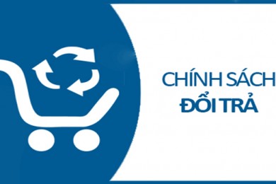 Chính sách bảo hành & đổi trả